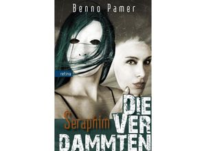 9788899834012 - Die Verdammten   Seraphim Bd2 - Benno Pamer Gebunden