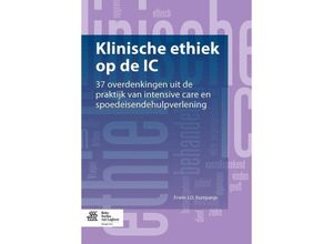 9789031383955 - Klinische ethiek op de IC - Erwin JO Kompanje Kartoniert (TB)