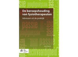 9789036803786 - De beroepshouding van fysiotherapeuten - Joost Dupont Kartoniert (TB)