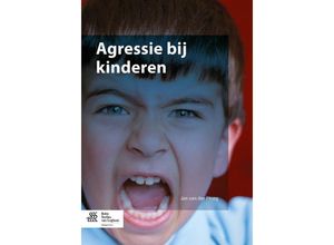 9789036806343 - Agressie bij kinderen - Jan D van der Ploeg Kartoniert (TB)