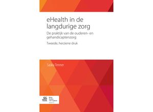 9789036809047 - eHealth in de langdurige zorg - Saskia Timmer Kartoniert (TB)