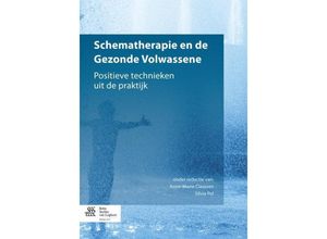 9789036809504 - Schematherapie en de Gezonde Volwassene - Monique Hulsbergen Elke Smeets Els Loeb Kartoniert (TB)