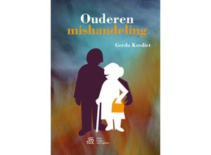 9789036813693 - Ouderenmishandeling - G Krediet Kartoniert (TB)