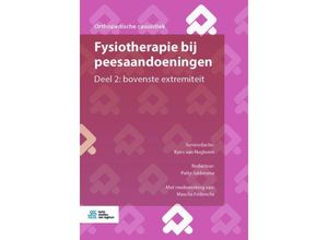 9789036824217 - Orthopedische casuïstiek   Fysiotherapie bij peesaandoeningen Kartoniert (TB)