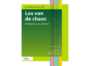 9789036824781 - Protocollen voor de GGZ   Los van de chaos - Sanne Vink Kartoniert (TB)