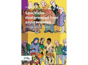 9789036826051 - Basiswerk AG   Specifieke doelgroepen voor assisterenden - Marieke Van der Burgt Wendy Spijkers Kartoniert (TB)