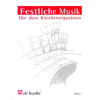 9789043130486 - Festliche Musik für den Kirchenorganisten 1