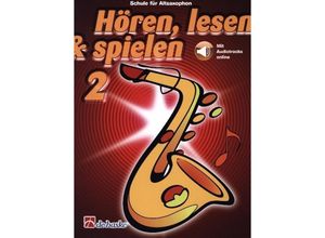 9789043163491 - Hören Lesen & Spielen - Schule für AltsaxophonTl2 - Jaap Kastelein Geheftet