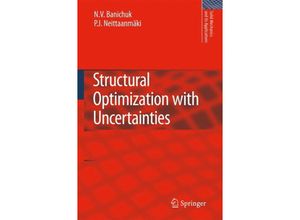 9789048125173 - Structural Optimization with Uncertainties - N V Banichuk Pekka Neittaanmäki Gebunden