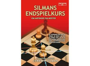 9789056912765 - Jeremy Silman - GEBRAUCHT Silmans Endspielkurs Vom Anfänger zum Meister - Preis vom 24082023 050906 h