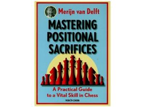 9789056918835 - Mastering Positional Sacrifices - Merijn van Delft Kartoniert (TB)