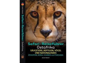 9789082208177 - Safari-Reiseführer Ostafrika - Ruud Troost Gebunden