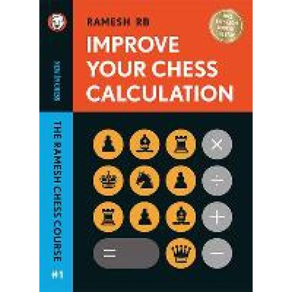 9789083311203 - Improve Your Chess Calculation - Hardcover - R B Ramesh Gebunden