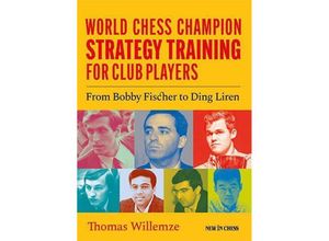 9789083328485 - World Chess Champion Strategy Training for Club Players - Thomas Willemze Kartoniert (TB)