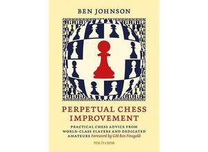 9789083336541 - Perpetual Chess Improvement - Ben Johnson Kartoniert (TB)