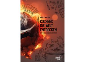 9789083360904 - Kochend die Welt entdecken - Nicole Winter Gebunden