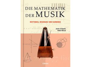 9789089988164 - Die Mathematik der Musik - Javier Arbonés Pablo Milrud Gebunden