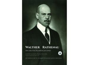 9789189692305 - An Deutschlands Jugend - Walther Rathenau Kartoniert (TB)