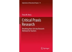 9789400717893 - Critical Praxis Research - Tricia M Kress Gebunden