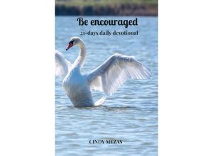 9789403625782 - Be encouraged - Cindy Mezas Kartoniert (TB)