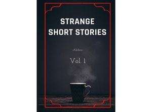 9789403626581 - Strange short stories - Abibia Berri Kartoniert (TB)