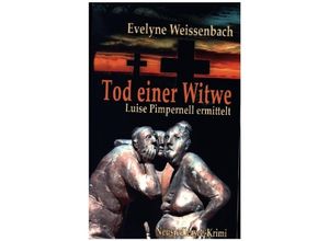 9789403630625 - Tod einer Witwe - Evelyne Weissenbach Kartoniert (TB)