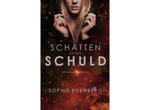 9789403631011 - Im Schatten deiner Schuld - Sophie Edenberg Kartoniert (TB)