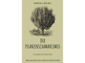 9789403631455 - Der Pflanzenschamanismus einfach erklärt - Theodor Berger Kartoniert (TB)