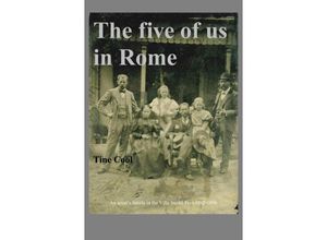 9789403639390 - The five of us in Rome - Tine Cool Kartoniert (TB)