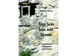 9789403644127 - Das Sein Sein sein lassen - Christine Ibrom Kartoniert (TB)