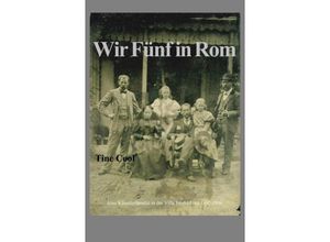 9789403647098 - Wir Fünf in Rom - Tine Cool Kartoniert (TB)