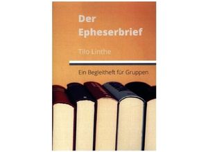 9789403649498 - Der Epheserbrief - Tilo Linthe Kartoniert (TB)