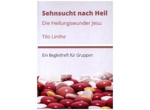 9789403653426 - Sehnsucht nach Heil - Tilo Linthe Kartoniert (TB)