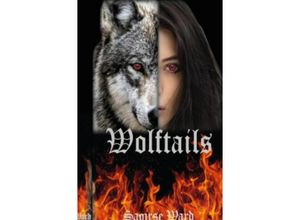 9789403657790 - Wolftails - Saoirse Ward Kartoniert (TB)