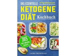 9789403663982 - Das essentielle Ketogene -Diät Kochbuch - Laura Grunewald Kartoniert (TB)