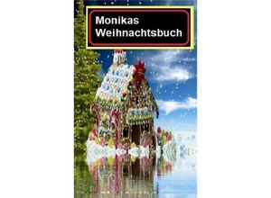 9789403677750 - Monikas Weihnachtsbuch - Klaus Langbein Kartoniert (TB)