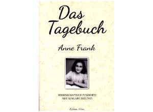 9789403681603 - Das Tagebuch der Anne Frank (Kommentierte Neuauflage 2022 2023) - Anne Frank Kartoniert (TB)