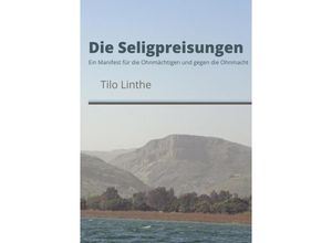 9789403690643 - Die Seligpreisungen - Tilo Linthe Kartoniert (TB)