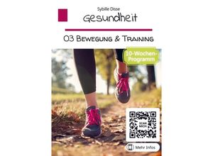 9789403696089 - Gesundheit Band 03 Bewegung und Training - Sybille Disse Kartoniert (TB)