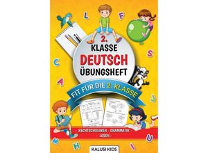 9789403711683 - 2 Klasse Deutsch Übungsheft - Kalusi Kids Kartoniert (TB)