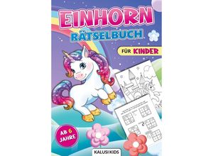 9789403711959 - Einhorn Rätselbuch für Kinder ab 6 Jahre - Kalusi Kids Kartoniert (TB)