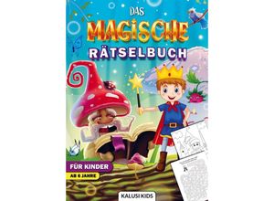 9789403711997 - Das magische Rätselbuch für Kinder ab 6 Jahre - Kalusi Kids Kartoniert (TB)