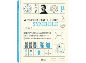 9789463596985 - Wissenschaftliche Symbole - Katie Steckles Nathan Adams Gebunden