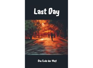 9789463980319 - Last Day - Sebastian Hinterndorfer Kartoniert (TB)