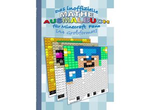 9789463980739 - Das inoffizielle MATHE AUSMALBUCH für MINECRAFT Fans [A4 Großformat] - Brian Gagg Kartoniert (TB)