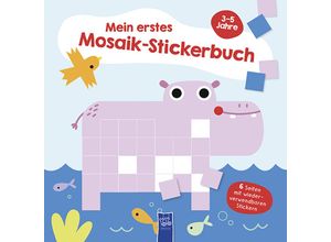 9789464764154 - Mein erstes Mosaik-Stickerbuch 3-5 Jahre (Cover Nilpferd) Gebunden