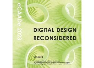 9789491207358 - Digital Design Reconsidered - Volume 2 - eCAADe 2023 conference Kartoniert (TB)