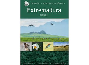 9789491648274 - Crossbill Guides   Extremadura - Dirk Hilbers Gebunden