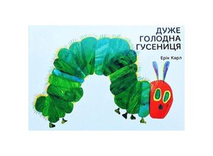 9789669745903 - Duzhe golodna gusenicja - Eric Carle Gebunden