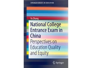 9789811005084 - SpringerBriefs in Education   National College Entrance Exam in China - Yu Zhang Kartoniert (TB)